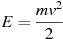 M v выражает. ЕК mv2/2. EК mv2/2. Формула ЕК mv2/2. Ek mv2/2 формула.